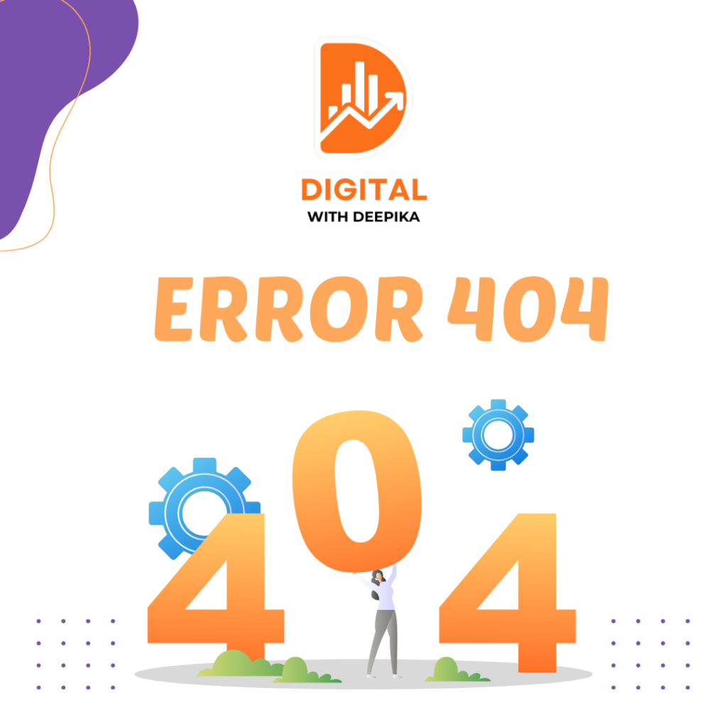404_Digital with deepika